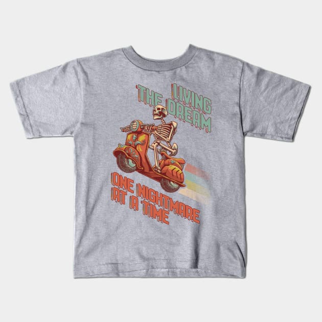 Living the Dream, One nightmare at a time. v2 Kids T-Shirt by Lima's